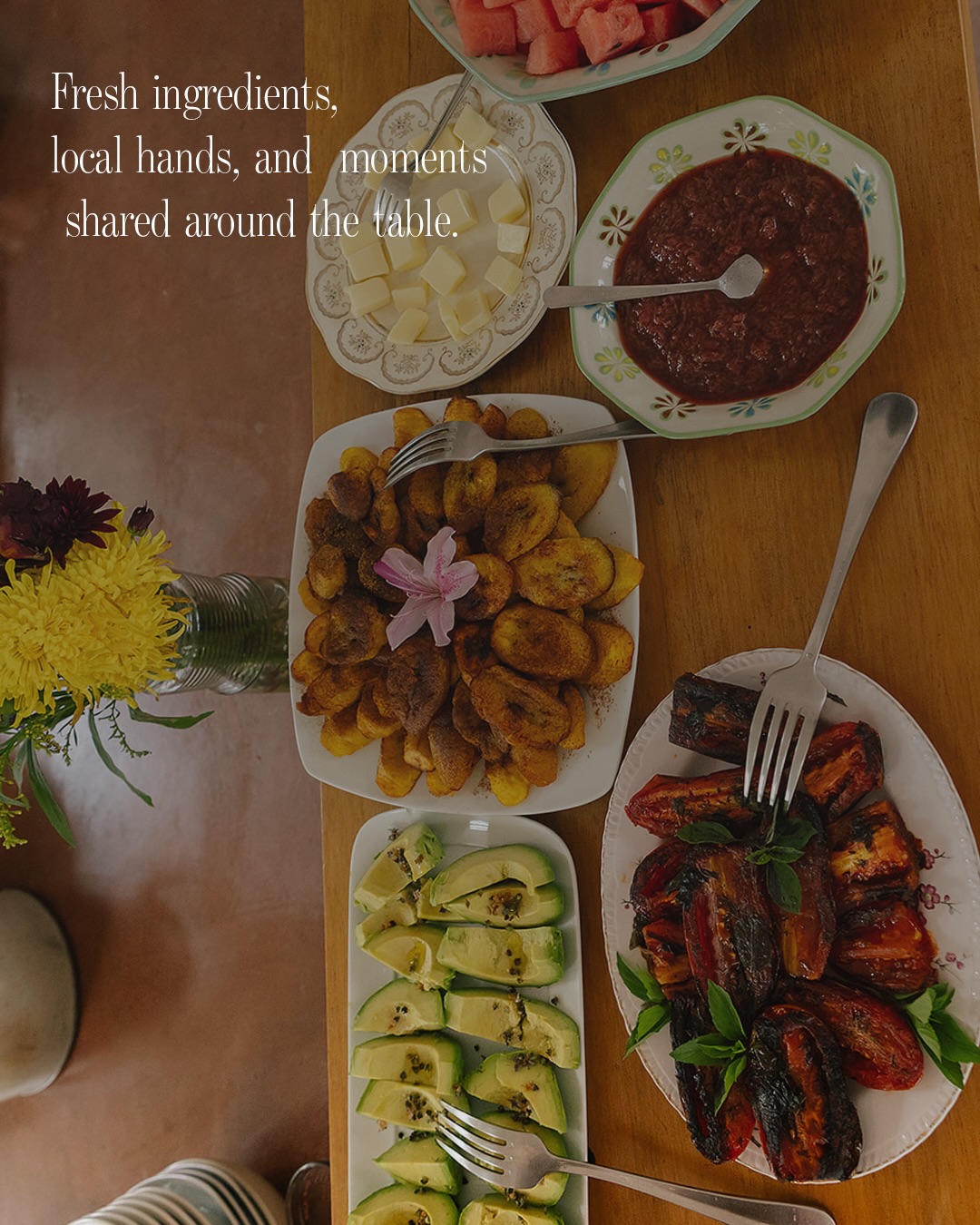 Fresh ingredients, local hands, and moments shared around the table